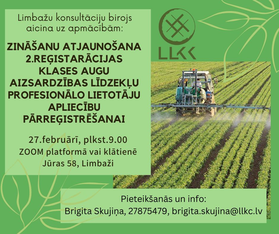 Zināšanu atjaunošana 2.reģistrācijas klases profesionālo augu aizsardzības līdzekļu lietotāju apliecību pārreģistrēšanai.