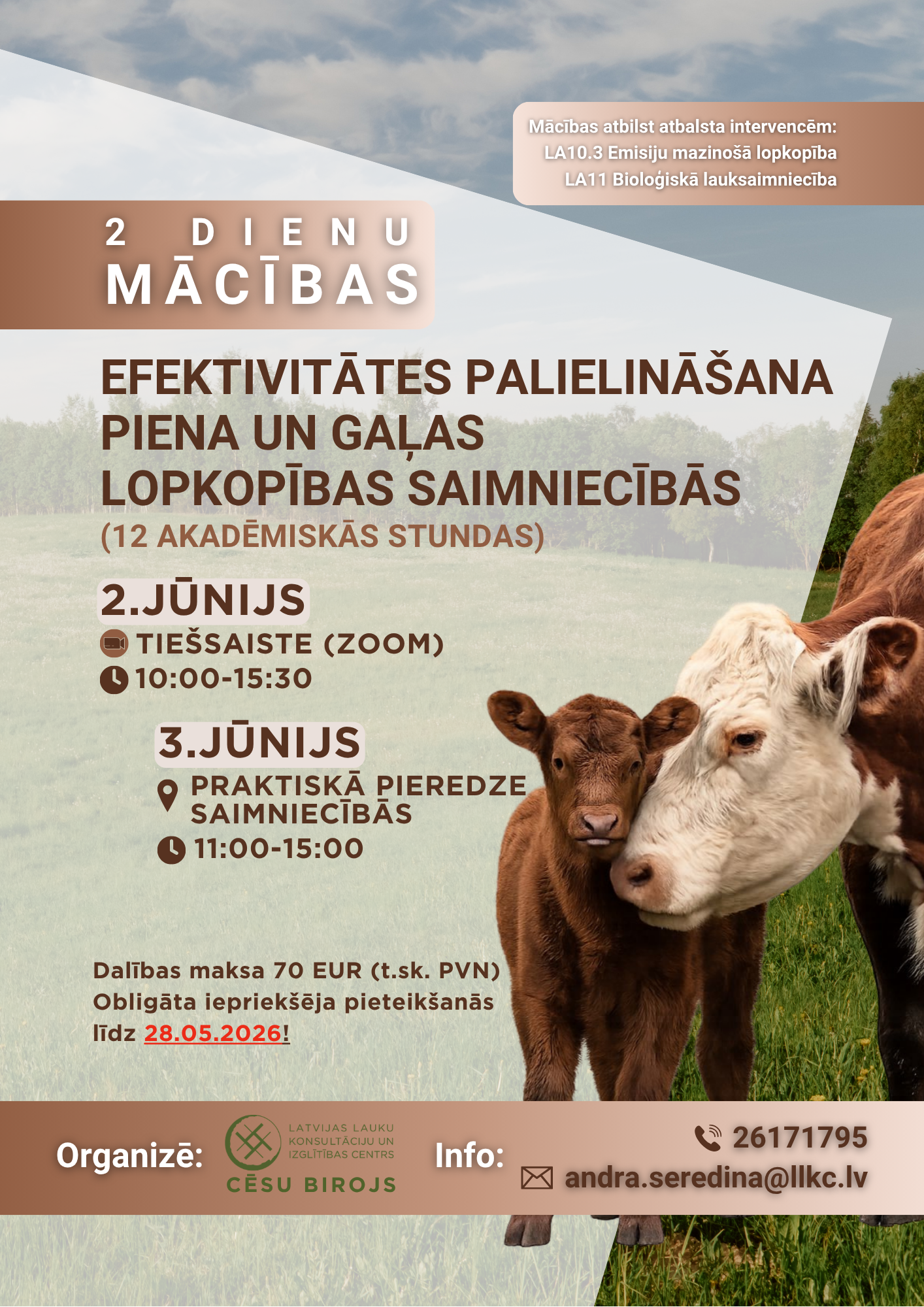 Efektivitātes palielināšana piena un gaļas lopkopības saimniecībās (12h)